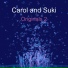 Carol and Suki