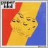 Paper Idol