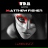 WDM Groove, Matthew Fisher