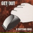 Get Out