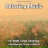 Meditation Music, Relaxing Music, Yoga