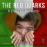 The Red Quarks