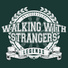 Walking With Strangers