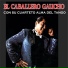 EL CABALLERO GAUCHO