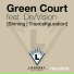 Green Court feat. De Vision