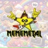 Mememetal