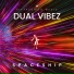 Dual Vibez