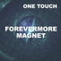 Forevermore Magnet