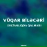 Vüqar Biləcəri