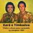 Xará e Timbaúva