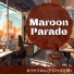 Maroon Parade
