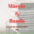 Márcio e Banda