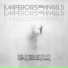 Emperors & Angels