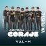 VAL-H, Jheyson y su grupo coraje