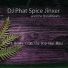 DJ Phat Spice Jinxer and the Breakbeats