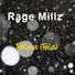 Rage Millz