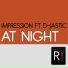 Impression Ft D-Jastic feat. D-Jastic
