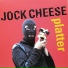 Jock Cheese