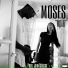 Moses