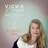 Vicka, Dre Guazzelli