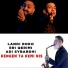 Landi Roko feat. Eri Qerimi, Adi Sybardhi