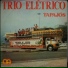 TRIO ELÉTRICO TAPAJÓS