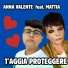 Anna Valente, Mattia