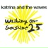 Katrina and the Waves feat. Soweto Gospel Choir