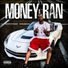 Money Ran