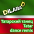 Dilara D