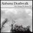 Alabama Deathwalk