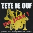 Tête De Ouf