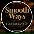 Smooth Ways