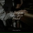 Romantic Piano, Simply Piano, Piano para Relaxar