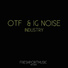 Otf, Ig Noise