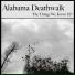 Alabama Deathwalk