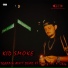 Kid Smoke feat. Chop, Young Sav