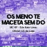 MC KF, Dj Official, DJ LG Da Lapa