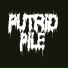 Putrid Pile