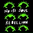No-Fi Soul Rebellion