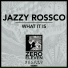 Jazzy Rossco