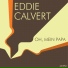EDDIE CALVERT - COLUMBIA DB.3337