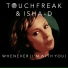 Touchfreak, Isha-D