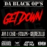 Da Black Op's feat. Jon E Cash & Straps Grimezilla