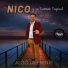 Nico y su Cuarteto Tropical