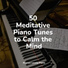 Piano Music, Piano Soul, Calming Music Academy