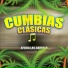 Cumbias, Cumbias Clasicas