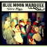 Blue Moon Marquee