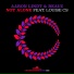 Aaron Lindt, Beauz, Louise CS