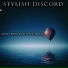 Stylish Discord